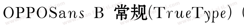 OPPOSans B 常规(TrueType) (CHINESE GB字体转换